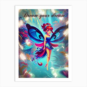 Fairy Dream Your Dream Art Print