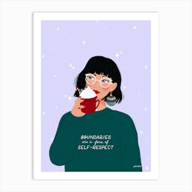 Woman Drinking Hot Cocoa, Boundaries Are A Form Of Self Respect Art Print