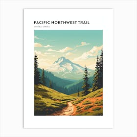 Pacific Northwest Trail Usa 1 Hiking Trail Landscape Poster Art Print