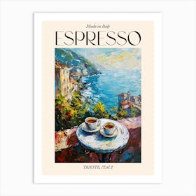 Trieste Espresso Made In Italy 1 Poster Art Print