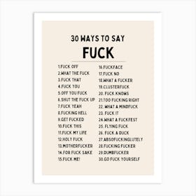 30 Ways To Say Fuck | Black and Cream Art Print