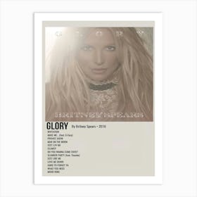 Glory By Britney Spears 2016 Art Print