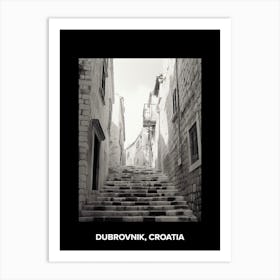 Poster Of Dubrovnik, Croatia, Mediterranean Black And White Photography Analogue 7 Art Print