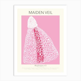 Maiden Veil Mushroom Poster Art Print