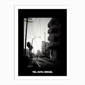 Poster Of Tel Aviv, Israel, Mediterranean Black And White Photography Analogue 6 Art Print