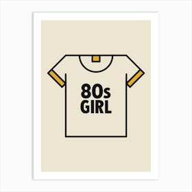 80s Girl Retro Typography Art Print