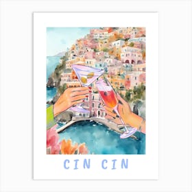 Cin Cin Amalfi Coast Art Print