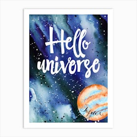 Hello Universe — Space Neon Watercolor #12 Art Print