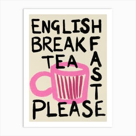 English Breakfast Tea Art Print