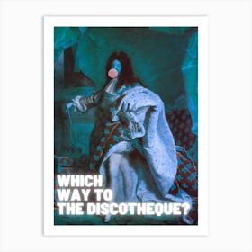 Which Way To The Discotheque Art Print