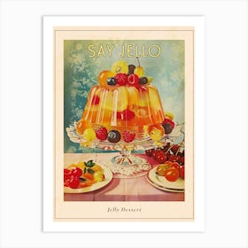 Jelly Dessert Selection Retro Collage 1 Poster Art Print