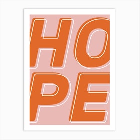 Hope Orange Art Print