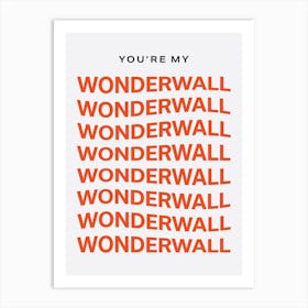 Wonderwall 2 Art Print