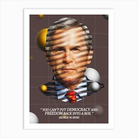 Quote In Ribbon Famous People George W Art Print