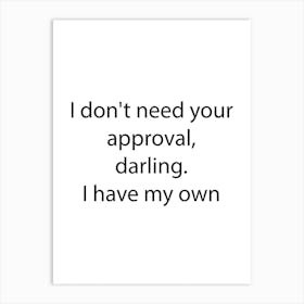 Sarcastic Quote 3 Art Print