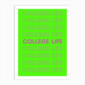 College Life Art Print