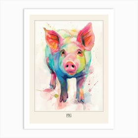 Pig Colourful Watercolour 4 Poster Art Print
