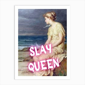 Slay Queen 2 Art Print