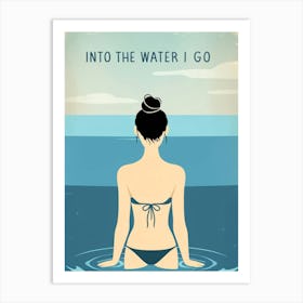 Into The Water I Go Art Print