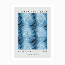 House Of Patterns Under The Sea Water 24 Art Print