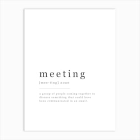 Meeting - Office Definition Art Print