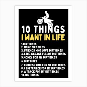 10 Things I Want In Life Art Print