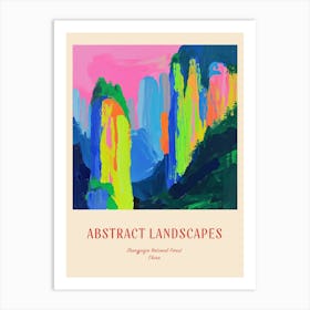Colourful Abstract Zhangjiajie National Forest China 4 Poster Art Print