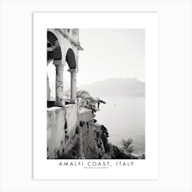 Poster Of Amalfi Coast, Italy, Black And White Analogue Photograph 1 Art Print