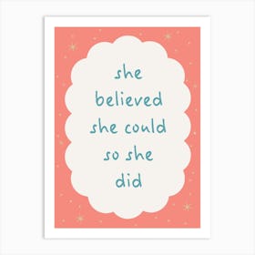 She Believed She Could - Nursery Quote Print Art Print