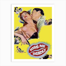 Kiss Me Deadly (1955) Art Print