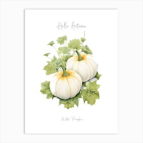 Hello Autumn White Pumpkin Watercolour Illustration 4 Art Print