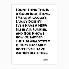 Malcolm In The Middle, Quote, Kitty, I Don't Think This Is A Good Idea, Wall Art, Wall Print, Print, Art Print