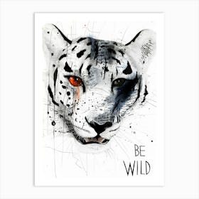 Be Wild Art Print