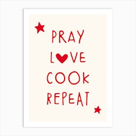 Pray Love Cook Repeat Typography Art Print