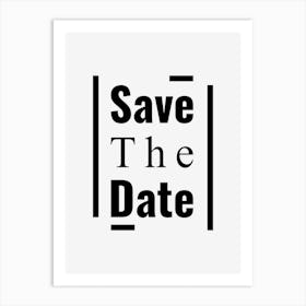 Save The Date Art Print