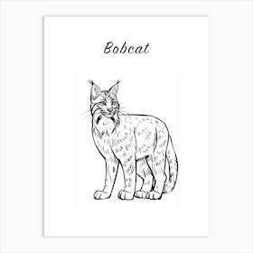 B&W Bobcat Poster Art Print