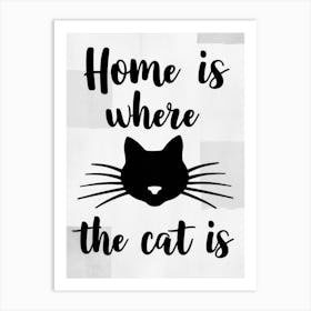 Home Is Where The Cat Is Art Print