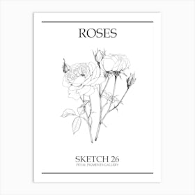Roses Sketch 26 Poster Art Print