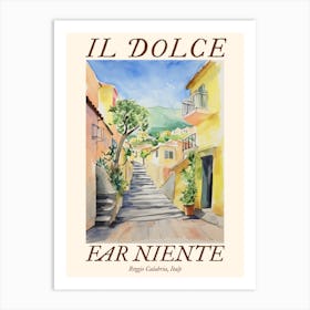 Il Dolce Far Niente Reggio Calabria, Italy Watercolour Streets 3 Poster Art Print