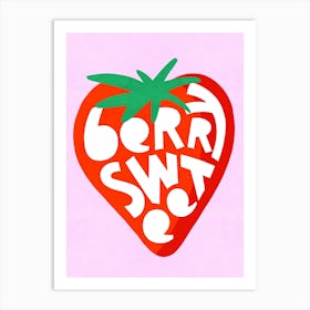 Big Strawberry Fruit illustration typographic cut-out ‘BERRY SWEET’ pun Art Print