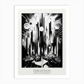 Perception Abstract Black And White 5 Poster Art Print