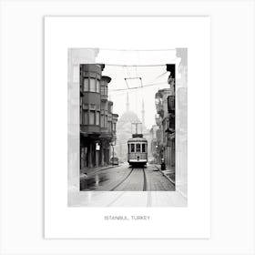Poster Of Istanbul, Turkey, Black And White Old Photo 2 Art Print