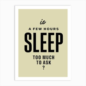 Sleep Ask Art Print