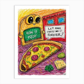 Pizza Forever Art Print