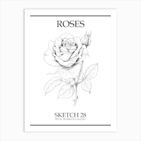 Roses Sketch 28 Poster Art Print