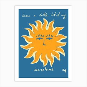 Forever Sunshine by Arty Guava Art Print