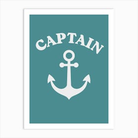 Captain'S Anchor Art Print