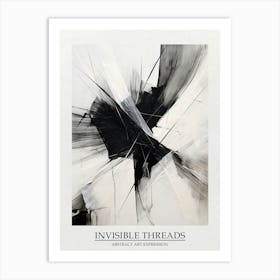 Invisible Threads Abstract Black And White 1 Poster Art Print