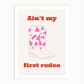 First Rodeo Pink & Red Art Print