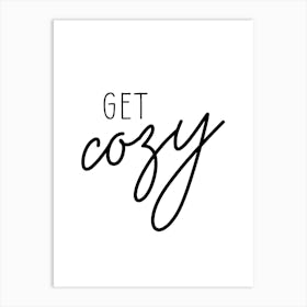 Get Cozy Art Print